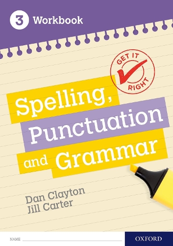 Get It Right: KS3; 11-14: Spelling, Punctuation and Grammar Workbook 3: (Get It Right)