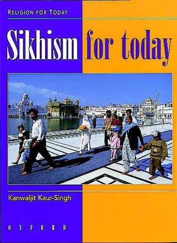 Sikhism for Today: (Religion for Today)