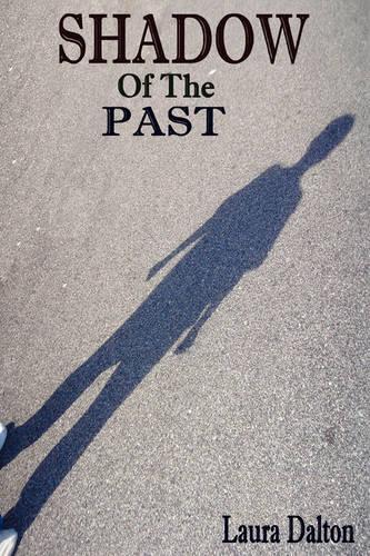 Shadow of the Past: (English)