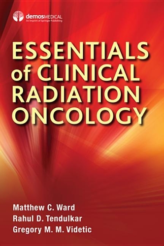 Essentials of Clinical Radiation Oncology