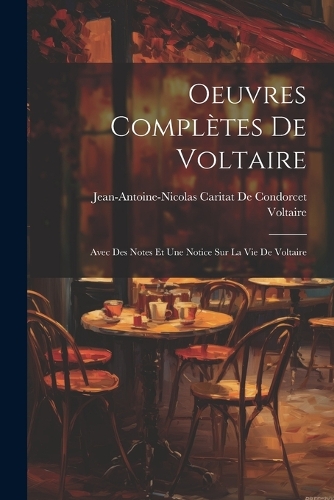 Oeuvres Complètes De Voltaire
