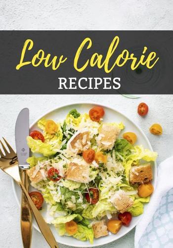 Low Calorie Recipes