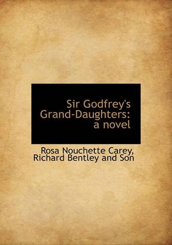 Sir Godfrey's Grand-Daughters