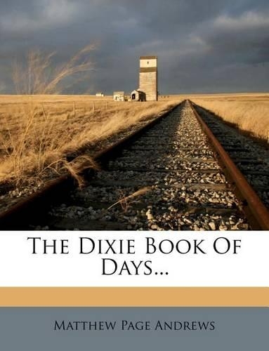 The Dixie Book of Days...