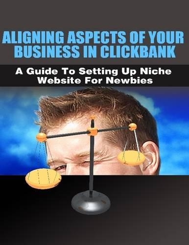 Aligning Aspects of Your Business Clickbank