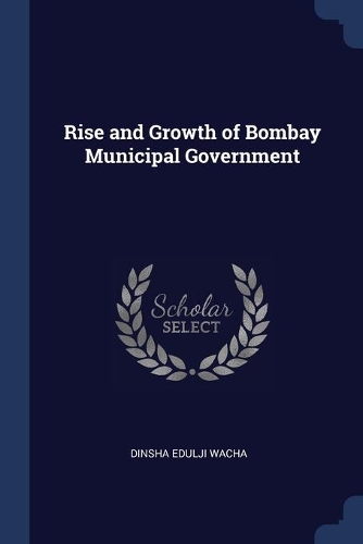 Rise and Growth of Bombay Municipal Government