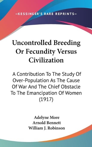 Uncontrolled Breeding Or Fecundity Versus Civilization
