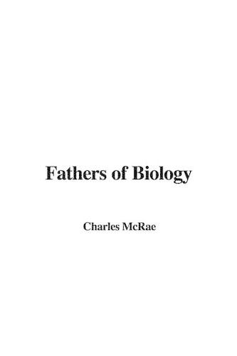 Fathers of Biology