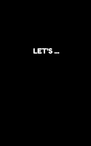 Let's ...