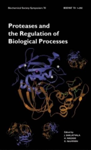 Proteases and the Regulation of Biological Processes