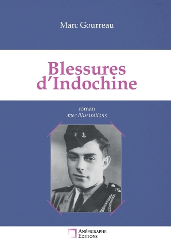 Blessures d'Indochine
