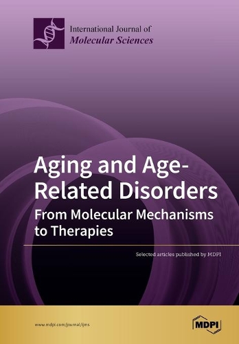 Aging and Age-Related Disorders