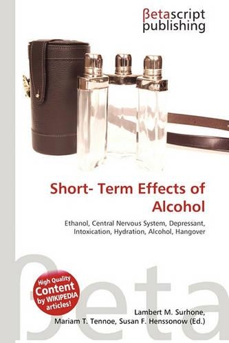 Short- Term Effects of Alcohol