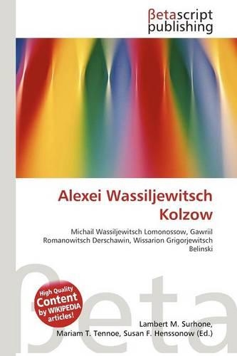 Alexei Wassiljewitsch Kolzow
