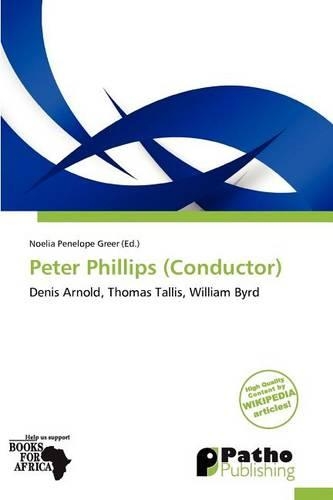 Peter Phillips (Conductor)