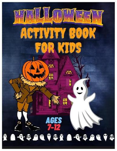 Halloween Activity Book for Kids Ages 7-12
