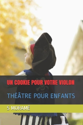 Un Cookie Pour Votre Violon