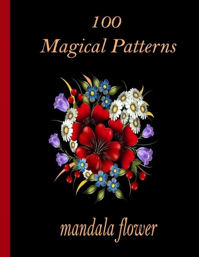 100 Magical Patterns mandala flower