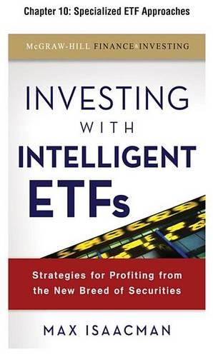 Investing with Intelligent Etfs, Chapter 10 - Specialized Etf Approaches