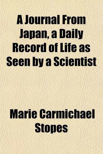 A Journal from Japan, a Daily Record of Life as Seen by a Scientist