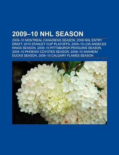 2009-10 NHL Season: 2009-10 Chicago Blackhawks Season, 2009-10 Montreal Canadiens Season, 2009 NHL Entry Draft(English)