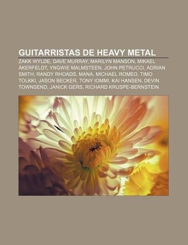 Guitarristas de Heavy Metal: Zakk Wylde, Dave Murray, Marilyn Manson, Mikael Akerfeldt, Yngwie Malmsteen, John Petrucci, Adrian Smith(Portuguese)