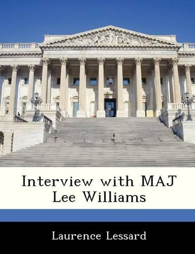 Interview with Maj Lee Williams