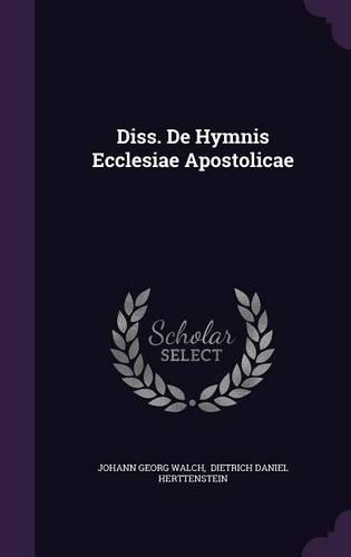 Diss. de Hymnis Ecclesiae Apostolicae