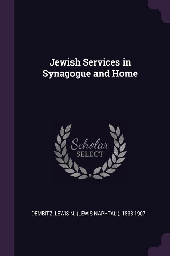 Jewish Services in Synagogue and Home