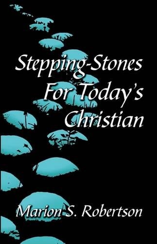 Stepping-Stones for Today's Christian