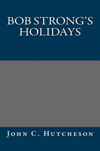 Bob Strong's Holidays