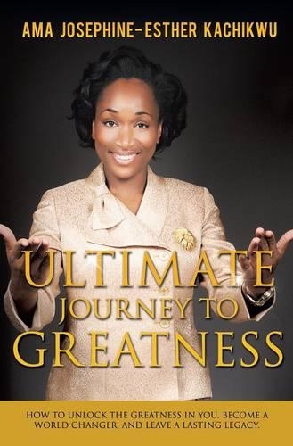 Ultimate Journey to Greatness