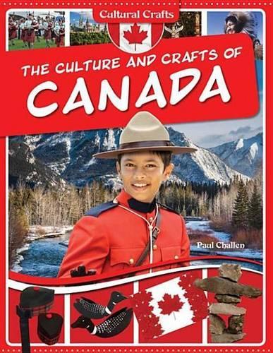 The Culture and Crafts of Canada