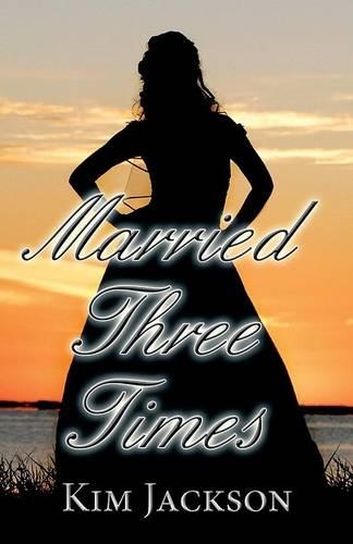 Married Three Times: (English)