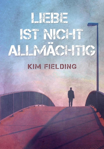 Liebe ist nicht allmchtig (Translation): Volume 1