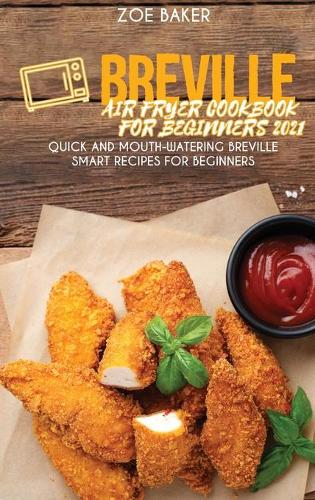 Breville Air Fryer Cookbook For Beginners 2021