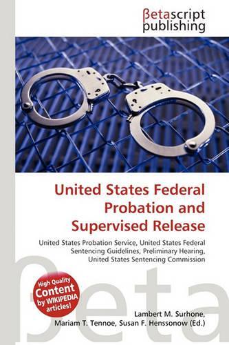 United States Federal Probation and Supervised Release