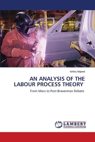 An Analysis of the Labour Process Theory