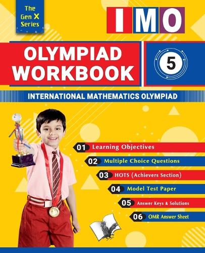 Olympiad Workbook  Mathematics Class 5: Strictly According to the Latest Syllabus of International Mathematics Olympiad