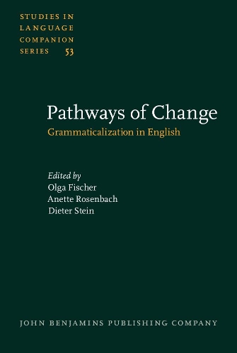 Pathways of Change: Grammaticalization in English(53 Studies in Language Companion Series)