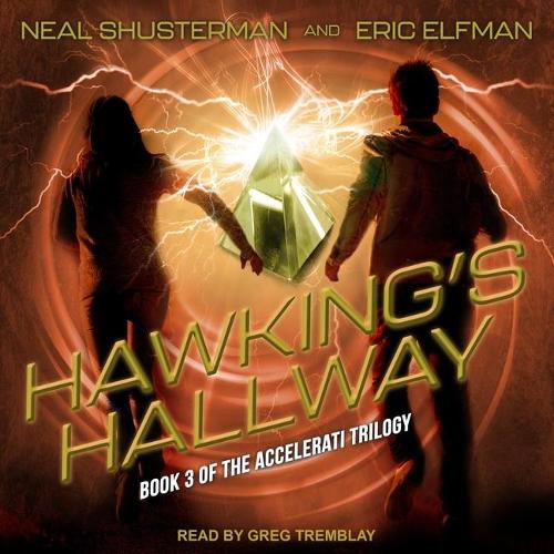 Hawking's Hallway: (3 Accelerati Trilogy)