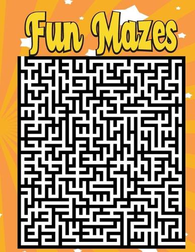 Fun Mazes: with solution for children of all ages