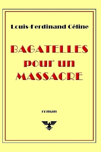 Bagatelles pour un massacre
