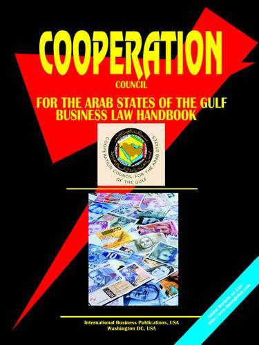Cooperation Council of the Arab States for the Gulf Business Law Handbook