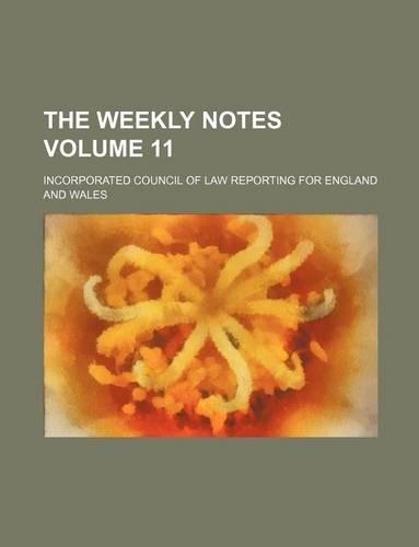 The Weekly Notes Volume 11