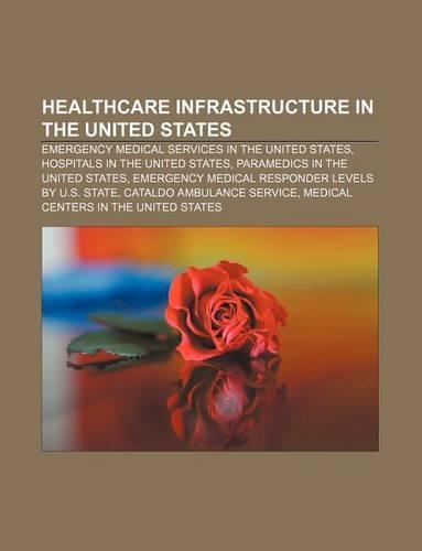 Healthcare Infrastructure in the United States