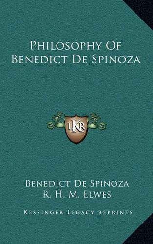 Philosophy Of Benedict De Spinoza