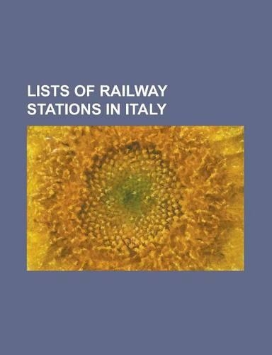 Lists of Railway Stations in Italy
