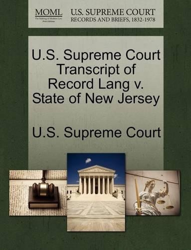 U.S. Supreme Court Transcript of Record Lang V. State of New Jersey: (English)