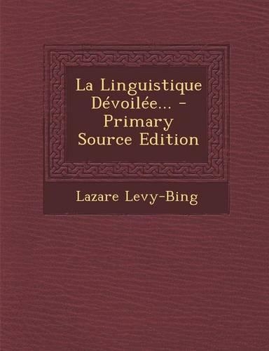 La Linguistique Dévoilée...
